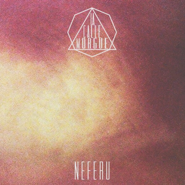 La Calle Morgue - Neferu CD