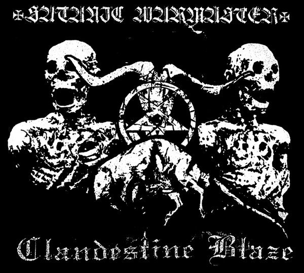 Satanic Warmaster / Clandestine Blaze – Clandestine Blaze & Satanic Warmaster CD