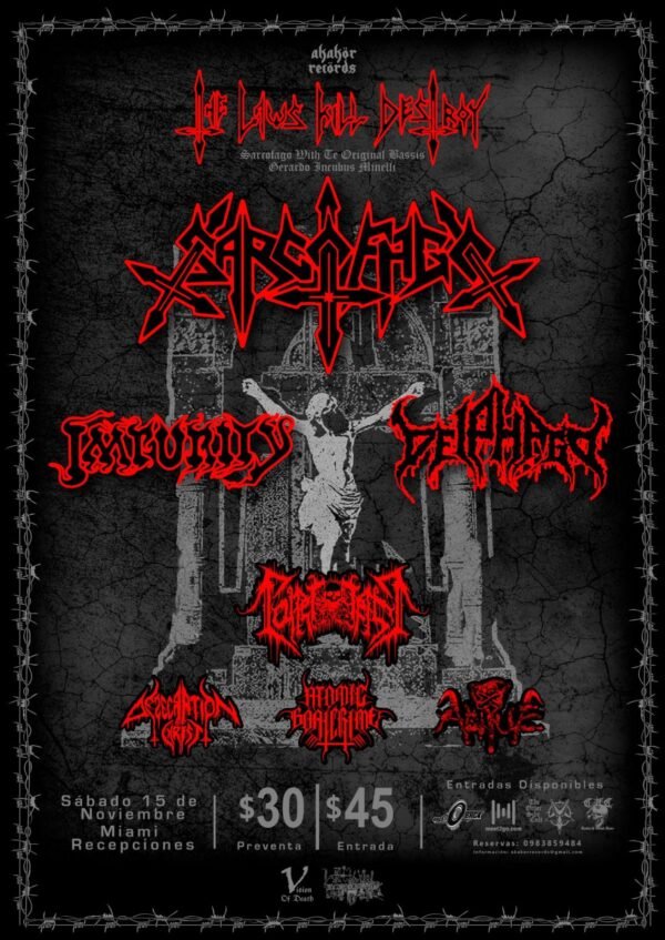 SARCOFAGO The Laws Kill Destroy Con El Bajista Original Gerardo Incubus Minelli La Banda Emblemática De Sudamérica Por Primera Vez En Ecuador