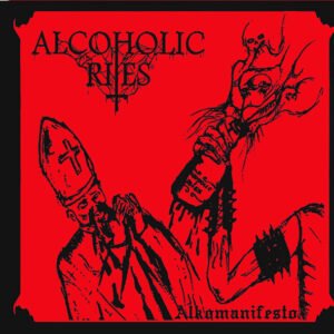 Alcoholic Rites – Alkomanifesto DIGIPACK CD