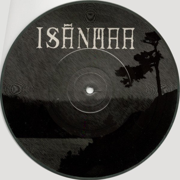Isänmaa – Yli Peltojen, Vetten Ja Tunturien Vinyl, 7", EP, Picture Disc, 33 ⅓ RPM