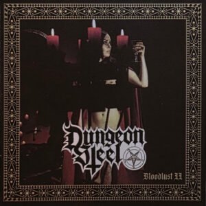 Dungeon Steel – Bloodlust II CD